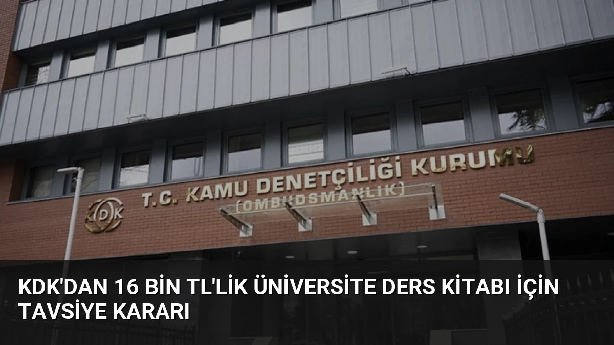 KDK’dan 16 bin TL’lik üniversite ders kitabı için tavsiye kararı