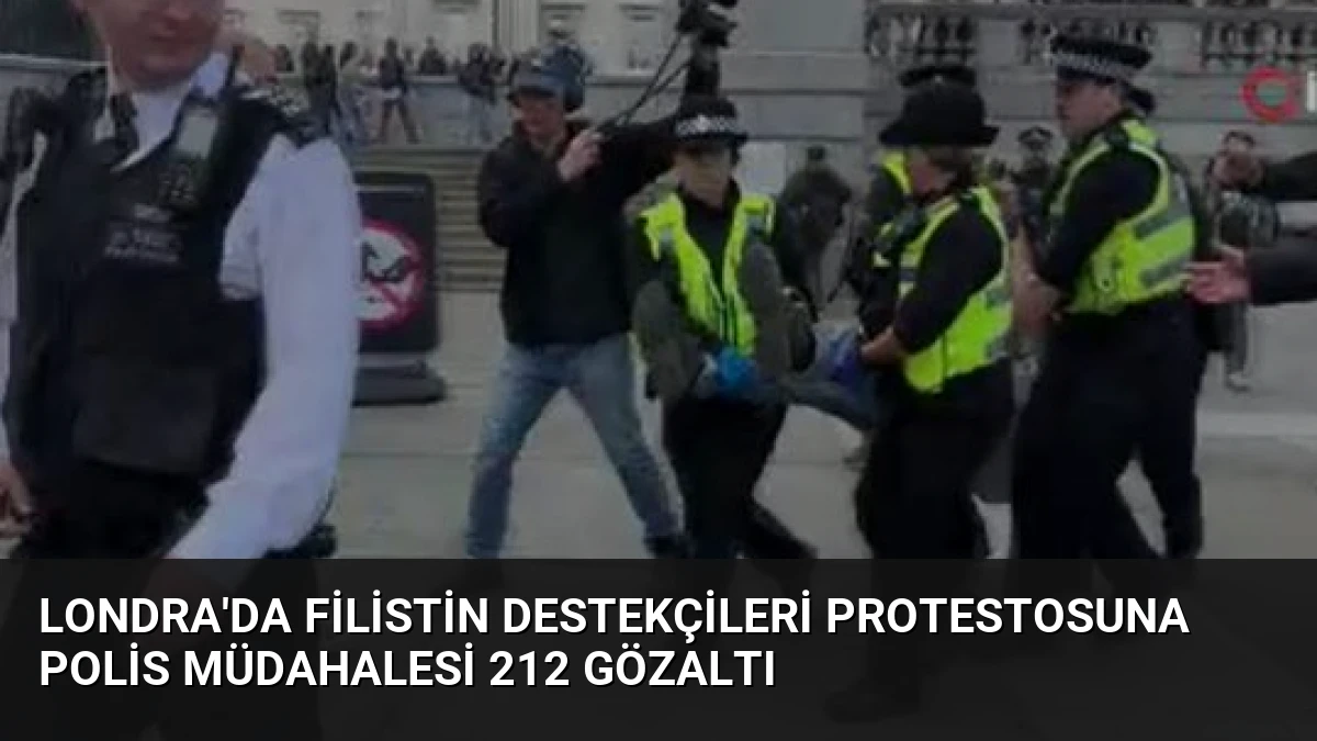 Londra’da Filistin Destekçileri Protestosuna Polis Müdahalesi 212 Gözaltı