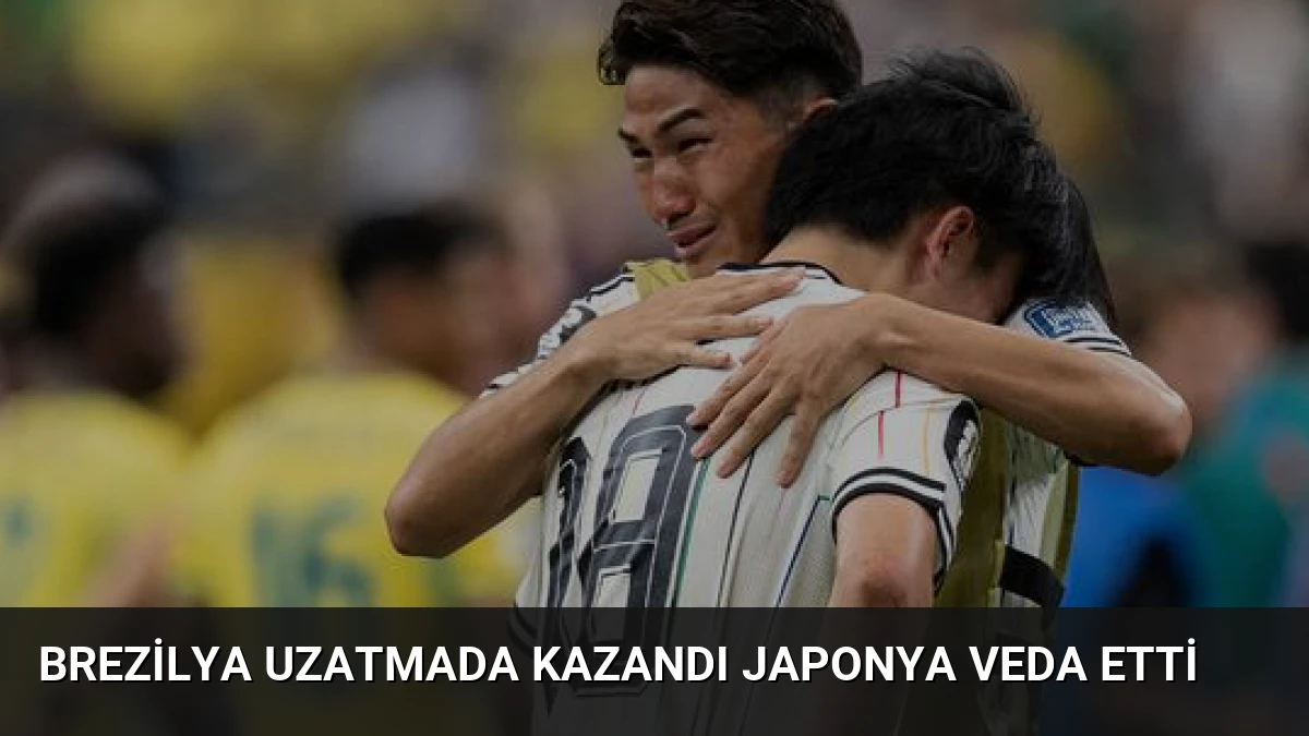 Brezilya Uzatmada Kazandı Japonya Veda Etti