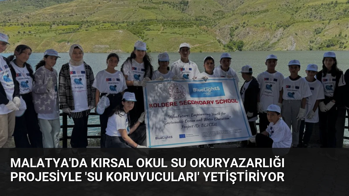 Malatya’da Kırsal Okul Su Okuryazarlığı Projesiyle ‘Su Koruyucuları’ Yetiştiriyor