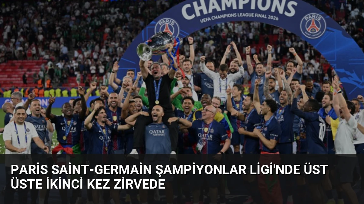 Paris Saint-Germain Şampiyonlar Ligi’nde Üst Üste İkinci Kez Zirvede