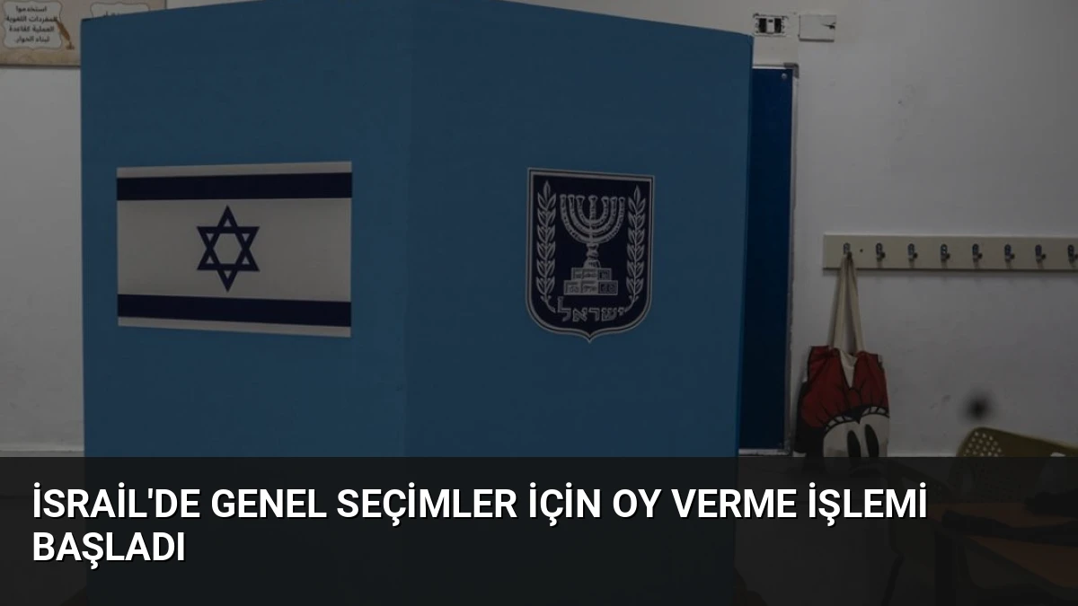 İsrail’de Genel Seçimler İçin Oy Verme İşlemi Başladı