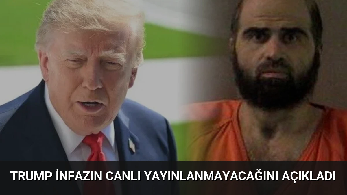 Trump İnfazın Canlı Yayınlanmayacağını Açıkladı